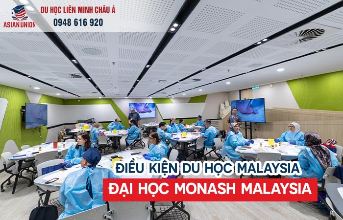 Điều kiện du học đại học Monash Malaysia
