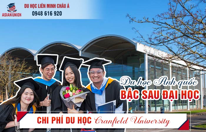 Chi phí du học tại Cranfield University