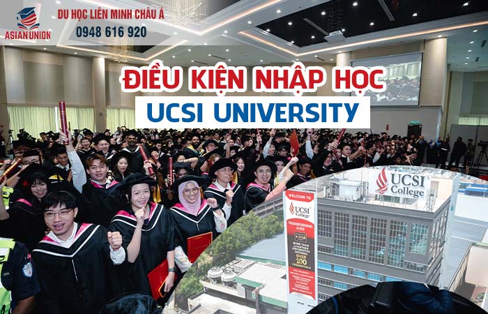 Điều kiện du học tại Đại học UCSI Malaysia