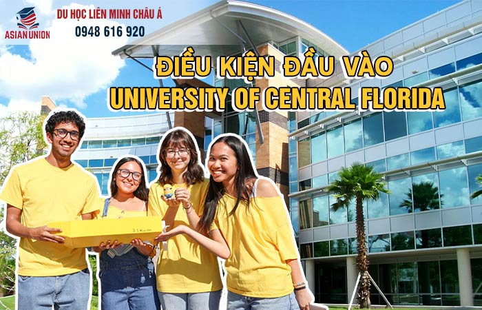 Điều kiện tuyển sinh trường đại học Central Florida