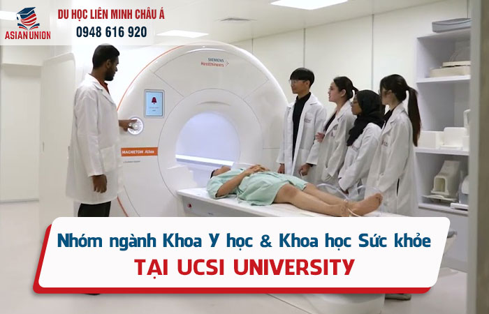 Chương trình đào tạo Y khoa và chăm sóc sức khoẻ tại UCSI University