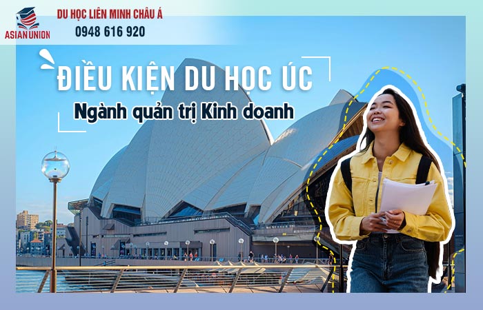 Điều kiện du học Úc ngành quản trị kinh doanh