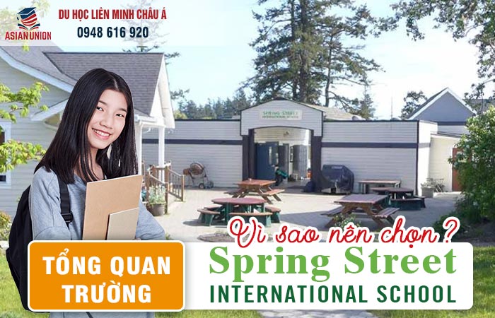 Tổng quan trường Spring Street International School