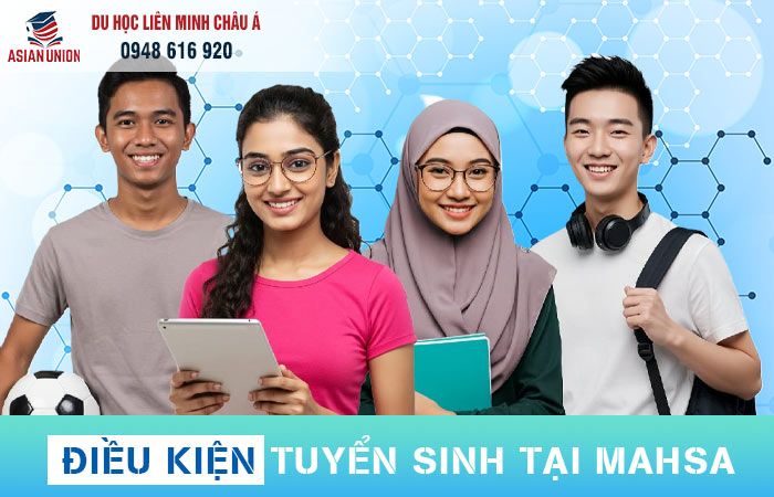 Điều kiện tuyển sinh trường MAHSA University