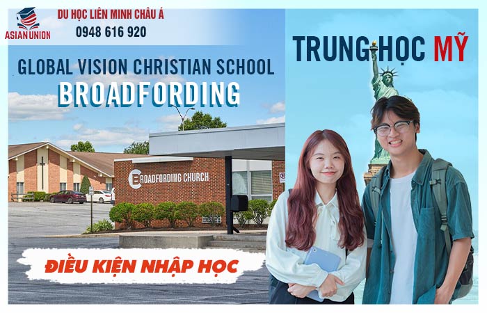 Điều kiện du học Mỹ trường GVCS Broadfording
