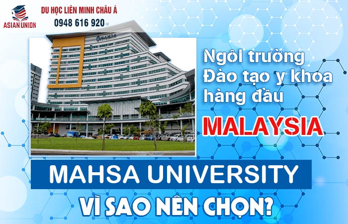 Lý do nên chọn Đại học MAHSA University