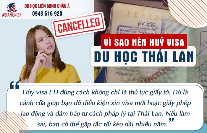 Lý do cần làm thủ tục huỷ visa du học Thái Lan