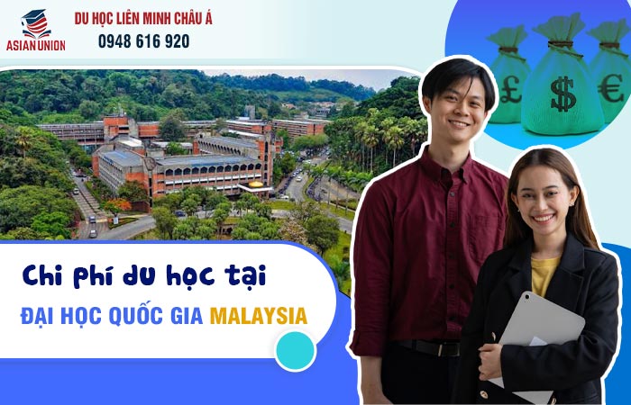 Chi phí du học Universiti Kebangsaan Malaysia