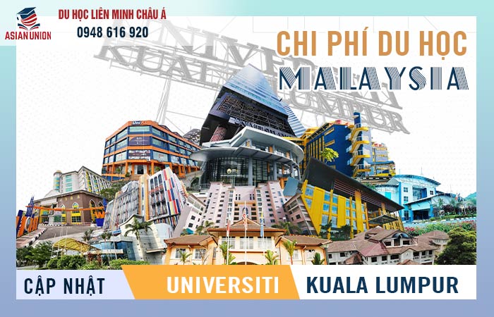 Chi phí tuyển sinh trường đại học Kuala Lumpur