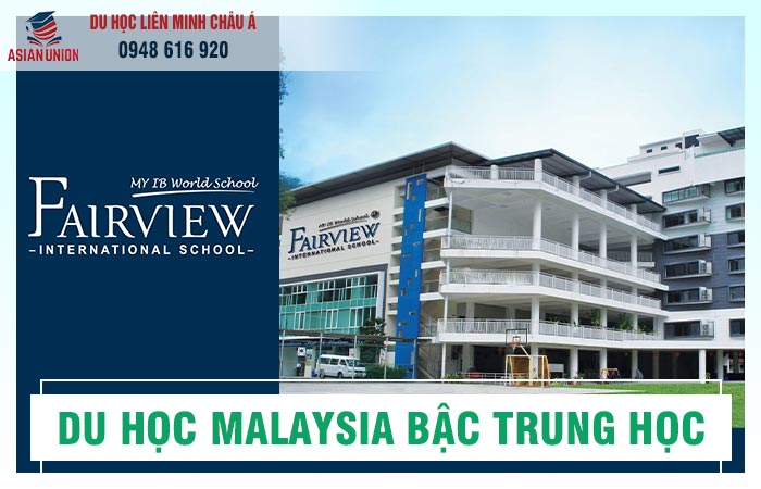 Trường Fairview International School Malaysia
