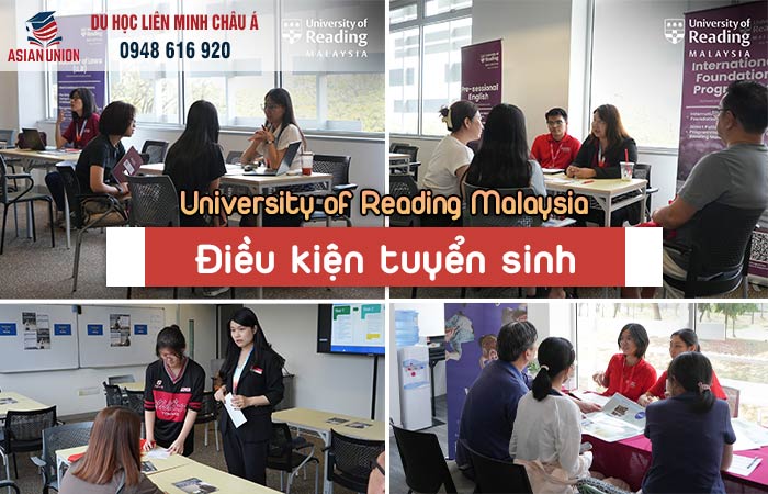 Điều kiện tuyển sinh trường University of Reading Malaysia