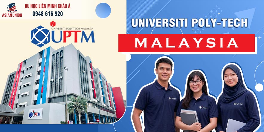 Tổng quan trường Universiti Poly-Tech Malaysia