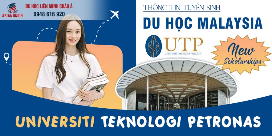 Tổng quan trường Universiti Teknologi PETRONAS