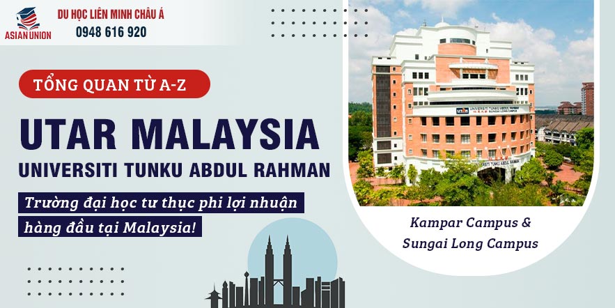 Tổng quan đại học Universiti Tunku Abdul Rahman